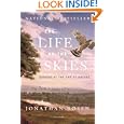 The Life of the Skies: Birding at the End of Nature by Jonathan Rosen