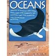 Oceans: Looking at Beaches and Coral Reefs, Tides and Currents, Sea Mammals and Fish, Seaweeds and Other Ocean Wonders by  Adrienne Mason, Elizabeth Gatt, and David Denning