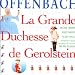 Offenbach - La Grande Duchesse de G�rolstein / Crespin � Mespl� � Vanzo � Capitole de Toulouse � Plasson
