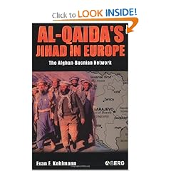 Al-Qaida's Jihad in Europe: The Afghan-Bosnian Network