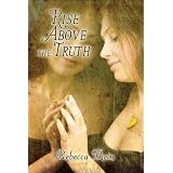 Rise Above the Truth