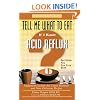 If I Have Acid Reflux: Nutrition You Can Live with (Tell Me What to Eat)