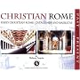 Christian Rome: Past and Present: Early Christian Rome Catacombs and Basilicas