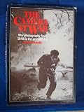 The camera at war : a history of war photography from 1848 to the present day