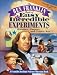 The Ben Franklin Book of Easy and Incredible Experiments: A Franklin Institute Science Museum Book