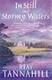 In Still and Stormy Waters