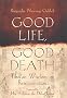 Good Life, Good Death: Tibetan Wisdom on Reincarnation