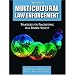 Multicultural Law Enforcement: Strategies for Peacekeeping in a Diverse Society (3rd Edition)