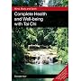 Mind, Body and Spirit: Complete Health and Well-being with Tai Chi
