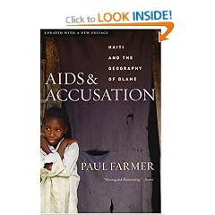 AIDS and Accusation: Haiti and the Geography of Blame, Updated with a New Preface