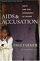 AIDS and Accusation: Haiti and the Geography of Blame