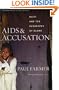 AIDS and Accusation: Haiti and the Geography of Blame, Updated with a New Preface