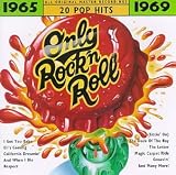 Only Rock 'N Roll 1965-1969: #1 Radio Hits
