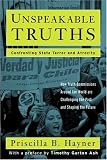 Unspeakable Truths : Confronting State Terror and Atrocity Priscill Hayner