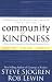 Community of Kindness: A Refreshing New Approach to Planting and Growing a Church