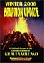2006 Eruption Update: A Firsthand Account of the Current Eruption of Kilauea Volcano
