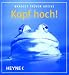 Kopf hoch!