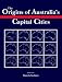 Book The Origins of Australia's Capital Cities (Studies in Australian History)