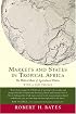 Markets and States in Tropical Africa: The Political Basis of Agricultural Policies (California Series on Social Choice and Political Economy)