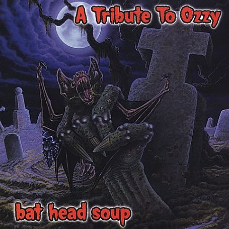 Bat Head Soup: A Tribute to Ozzy