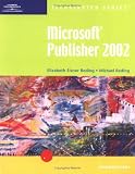 Microsoft Publisher 2002  Illustrated Introductory (Illustrated Series. Introductory)