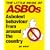 The Little Book of ASBOs: Asbolent Behaviour from Around the Country
