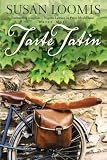 Tarte Tatin: More of La Belle Vie on Rue Tatin