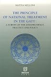 Revue Emile Bruylant  / The Principle of National Treatment in the GATT : A Survey of the Jurisprudence, Practice and Policy