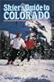 Skier's Guide to Colorado