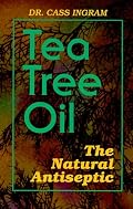 Tea Tree Oil: The Natural Antiseptic