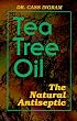 Tea Tree Oil: The Natural Antiseptic