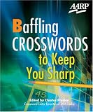 Baffling Crosswords to Keep You Sharp (AARP) Baffling Crosswords to Keep You Sharp (AARP)