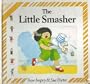 The Little Smasher (The Baddies)
