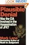 Plausible Denial: Was the CIA Involved in the Assassination of JFK?
