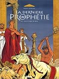 "la derniere prophetie t.3 ; sous le sigle de ba
