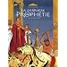 La derni�re proph�tie, tome 3 : Sous le signe de Ba'al