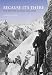 Because It's There: The Life Of George Mallory