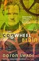 The Cogwheel Brain