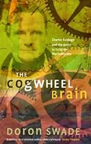 The Cogwheel Brain