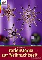Perlensterne zur Weihnachtszeit. Mit Vorlagenheft