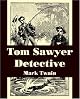 Tom Sawyer, Detective