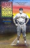 Fielder's Choice