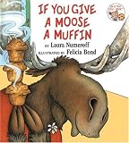 If You Give a Moose a Muffin Big Book (If You Give...)