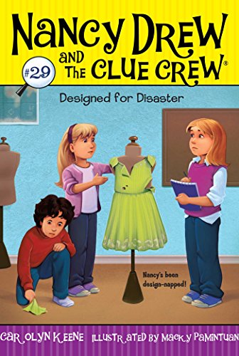 Designed for Disaster (Nancy Drew and the Clue Crew Book 29)