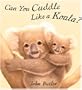 Can You Cuddle Like a Koala?