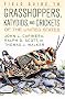 Field Guide to Grasshoppers, Katydids, and Crickets of the United States