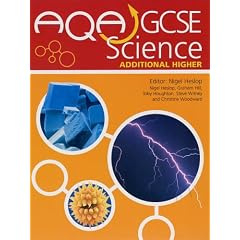 AQA GCSE Science: Additional Higher Student's Book (AQA GCSE 2006)