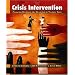 Crisis Intervention: Promoting Resilience and Resolution in Troubled Times