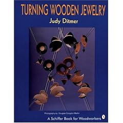 Turning Wooden Jewelry (A Schiffer Book for Woodworkers)