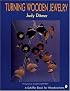 Turning Wooden Jewelry (A Schiffer Book for Woodworkers)
